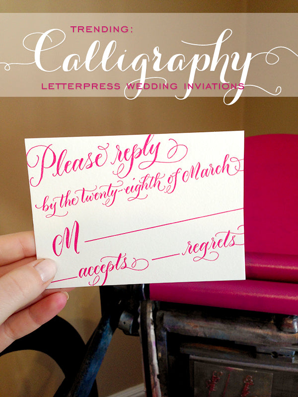 Today on the Press: Calligraphy Invitations