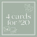 4 Greeting Cards for $20 - Dinglewood Design & Pressletterpress